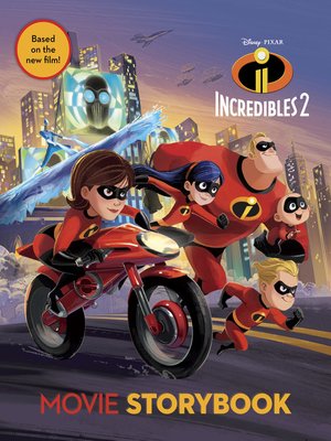 cover image of The Incredibles 2 Movie Storybook